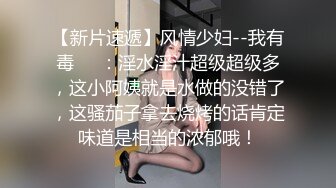 臀控足控必备！推特福利姬，极品身材高气质女神【不是丸子】全集，推油足交紫薇打炮1