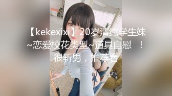 黑裙长发妹子啪啪抬腿侧入后入上位骑乘抽插猛操