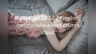 momdrips.23.12.24.melony.melons.take.a.load.off.mrs.claus