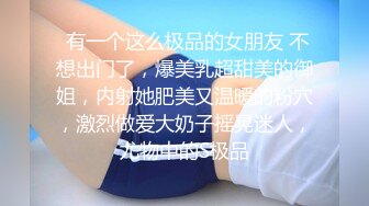 女上无套做爱 疯狂高潮