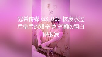 【新片速遞】   ❣️❣️清晰对话，PUA大神附近人约炮极品176高挑M属性女装店主口活篇，反差女吃鸡技术一流，暴力深喉肏嘴刺激