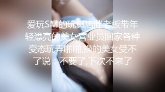 白嫩性感美女私会异地网友刚进房间就被男的扑倒在床各种姿势狂操