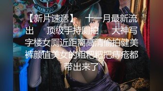 【明星颜值19岁无敌美妞】清纯长相，爆乳D罩杯，一线天粉穴，越来越骚，自摸咬唇一脸淫荡，浪叫呻吟更是诱人