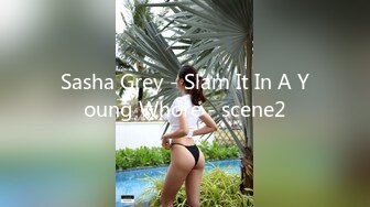 Sasha Grey - Slam It In A Young Whore - scene2