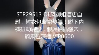 熟女阿姨 啊啊亚麻跌 啊啊妈呀受不了了 丰腴的身材 肥嘟嘟的鲍鱼 没控制住内射了 貌似阿姨动作片看多了 (1)