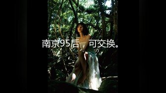 绝顶肉体 超色情口交 日本极品白嫩女友adam【P5多部集合】【全网最好看的天然大奶之一】高潮浑身颤抖，断气式的叫床