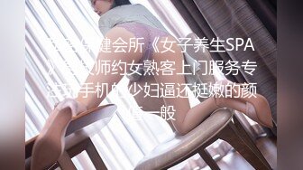 【简单粗暴做爱系列】在卧室与越南女友做爱 我让她高潮迭起 站炮插入淫荡浪穴 双视角无套抽插 高清1080P原版无水印