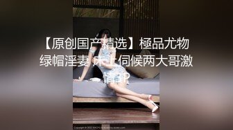 极品小情侣私拍泄密 清纯颜值做爱小表情一绝，温婉气质却充满骚骚的感觉，男人看了就想狠狠插她