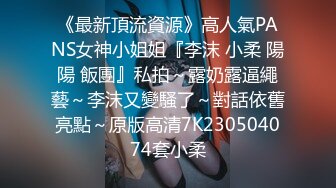   尤物洛洛网红脸妹子长腿模特道具自慰表情真上头玩到喷水再开始女上位打桩