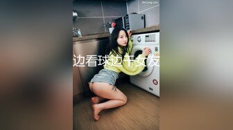 奶茶店女厕 正面欣赏两个打闹绝美小妞 发涩微红的肉唇竟然分成三片