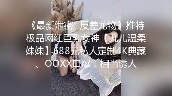 强推荐顶级女模，颜值身材天花板，99年微博网红【抖娘利世】私拍视图，真空连体裙激凸骆驼齿白虎美鲍诱惑十足