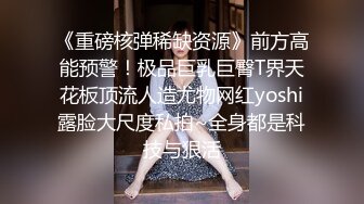 国产TAV剧情系列【室友帮帮忙】大奶美丽骚妹子性欲高涨想要做爱自慰被室友发现