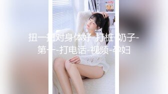 偷拍大师尾随偷拍两个美眉裙底风光长裙萌妹独自逛街灰色内内可爱性感+可爱的JK小姐姐宽松白内撅P股被拍