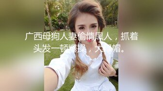 全方位360°诠释骚女友如何被玩坏Chinesehomemadevideo_16451937304869245