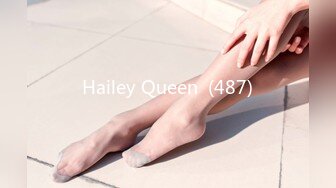 Hailey Queen  (487)