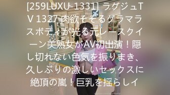 【原创国产精选】 无法被满足的18岁少女 内射还要自己揉