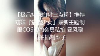 家庭监控破解偷拍漂亮大美女和男友在闺房啪啪啪