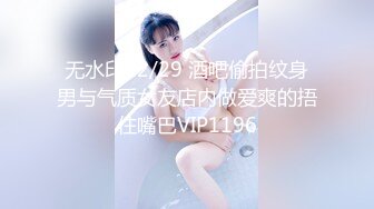 超哥东莞洗浴会所选秀1500元搞了位身材颜值很不错的按摩女技师,貌似偷吃药了怎么操都不射,干的美女嗷嗷叫要走!